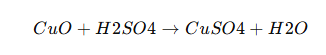 CuO+H2SO4→CuSO4+H2O