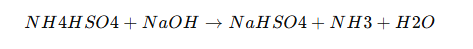 NH4HSO4+NaOH→NaHSO4+NH3+H2O 