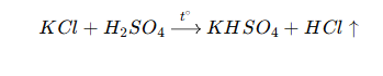 KCl+H2​SO4​t∘ ​KHSO4​+HCl↑